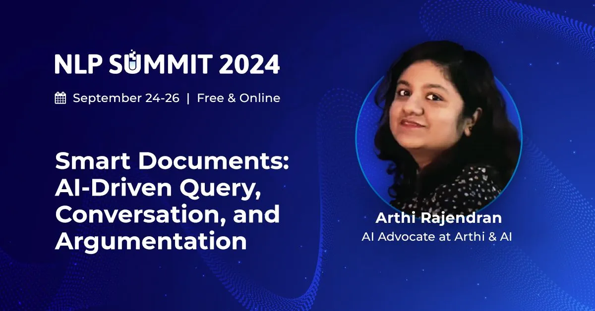 NLP Summit 2024, John Snow Labs, virtual. Smart Documents: AI-Driven Query, Conversation, and Argumentation.
